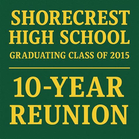 Shorecrest High School Class of 2015 - 10 Year Reunion , Richmond Beach ...