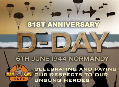 D-Day 81st Anniversary Celebrations At The Man Cave Cafe, The man cave ...