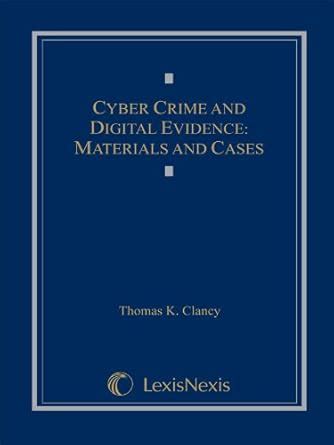 Buy Cyber Crime and Digital Evidence: Materials and Cases Book Online ...