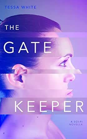 The Gatekeeper eBook : White, Tessa: Amazon.in: Books