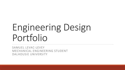 Engineering design portfolio for linked in | PPTX