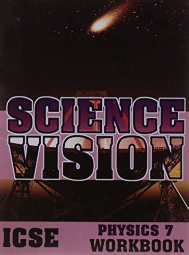 Science Vision ICSE Physics 7 Workbook : Orient Black Swan: Amazon.in ...