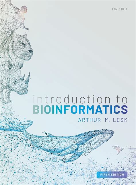 Introduction to Bioinformatics: Lesk, Arthur: 9780198794141: Amazon.com ...