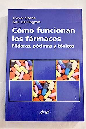 Buy Como Funcionan Los Farmacos: Pildoras, Pocimas Y Toxicos Book ...