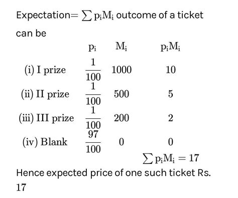Q. In a lottery the prize of each ticket is Rs. 100. The probability of ...