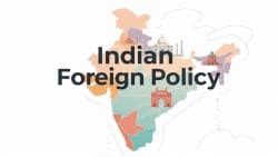 Indian Foreign Policy - UPSC Mains Essay Preparation PDF Download