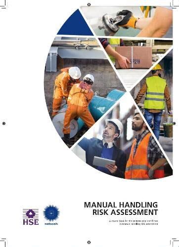 Manual Handling Risk Assessment : NEBOSH HSE: Amazon.in: Books