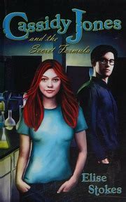 Cassidy Jones and the secret formula : Stokes, Elise : Free Download ...