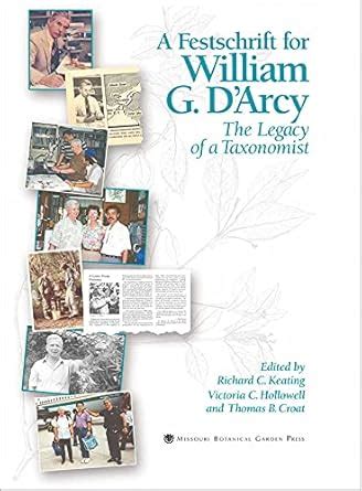 Buy Festschrift for William G. D`Arcy – The Legacy of a Taxonomist: 104 ...