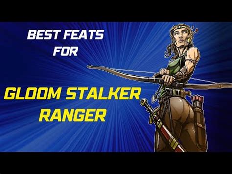 Best Feats for Gloom Stalker Ranger 5e - YouTube