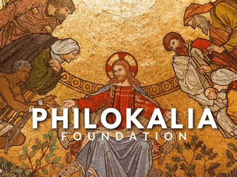 Philokalia - Love of the Beautiful