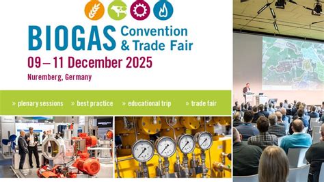 BIOGAS Convention & Trade Fair 2025, Nürnberg Messe, 9 December to 11 ...