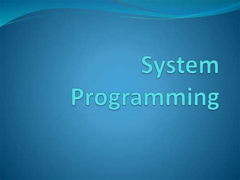 Image result for System Programming Tutorial