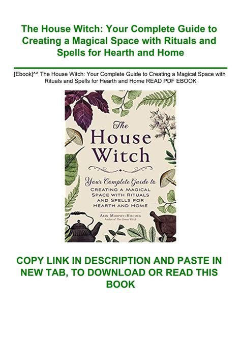 [Ebook]^^ The House Witch Your Complete Guide to Creating a Magical ...