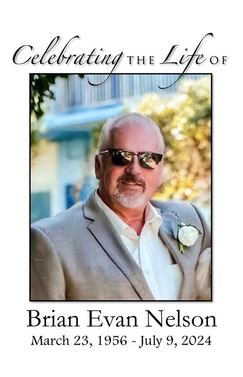 Brian Nelson Obituary July 9, 2024 - Schoeneberger Funeral & Cremation ...