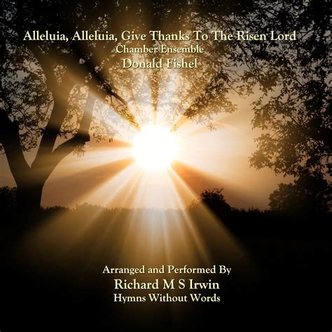 Alleluia Alleluia Give Thanks To The Risen Lord (Alleluia No. 1 ...