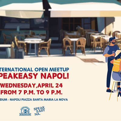 SpeakEasy Napoli MeetUp at Bibendum Napoli, Bibendum, Napoli, 6 March ...