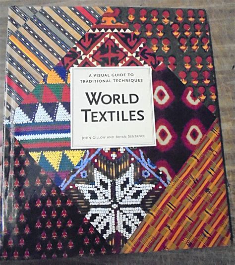 Buy World Textiles: A Visual Guide to Traditional Techniques Book ...
