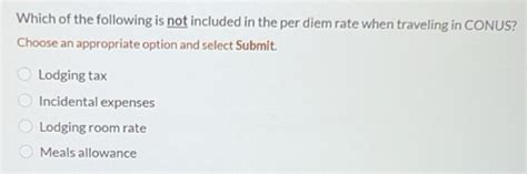 Solved: Which of the following is not included in the per diem rate ...