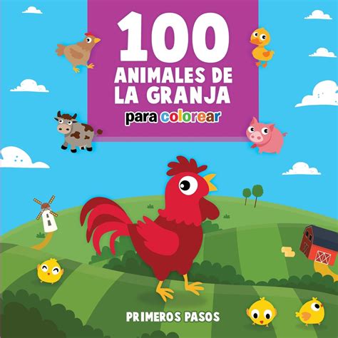 Buy 100 Animales de la Granja Para Colorear: Libro Infantil para Pintar ...
