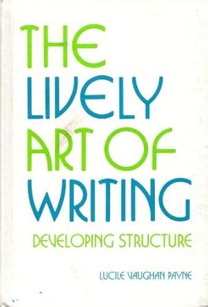 Buy Lively Art of Writing: Developing Structure Book Online at Low ...