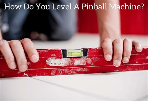 How to Level a Pinball Machine 的图像结果
