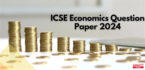 ICSE Economics Question Paper 2024, Get Answer Key and Paper Analysis