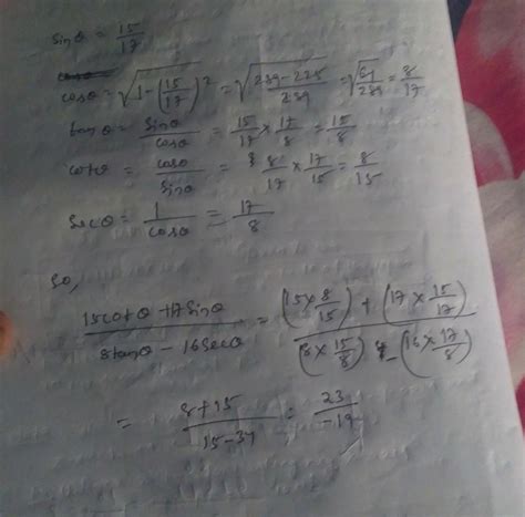 sin tita=15/17 then find 15cot tita+17sin tita/8tan tita-16sec tita ...