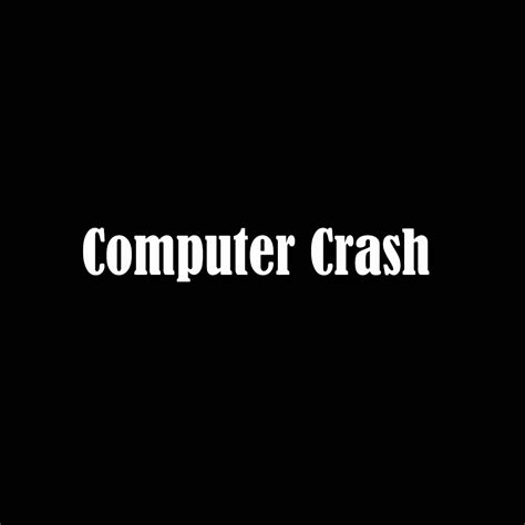 Image result for Computer Crashes Explained