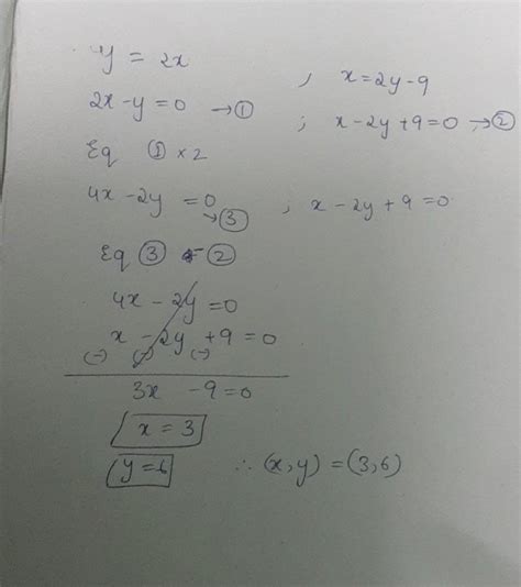 solve these simultaneous equations y=2x x=2y-9 - Brainly.in