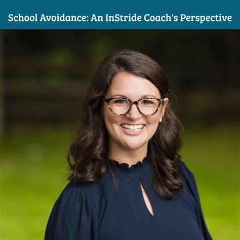 School Avoidance: An InStride Health Coach's Perspective - Instride Health