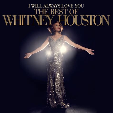 Whitney Houston – I Will Always Love You – The Best Of Whitney Houston ...