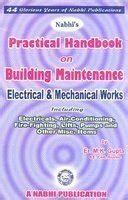 Buy Practical Handbook on Building Maintene Electrical and mechanical ...
