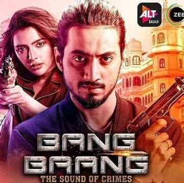 Bang Baang Zee5 Web Series Cast, Review, Release Date, Trailer | Reviewkaro