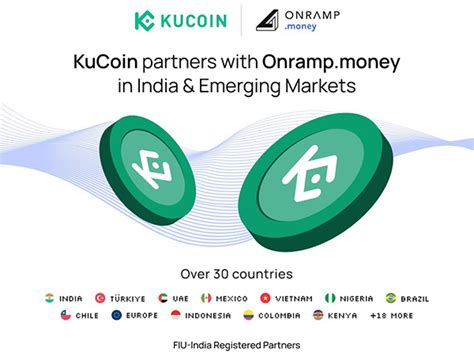 KuCoin Partners with Onramp Money in India & Emerging Markets | FIU ...