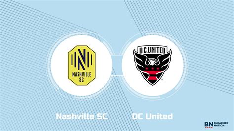 Where to Watch Nashville SC vs. DC United: TV Channel, Start Time and ...