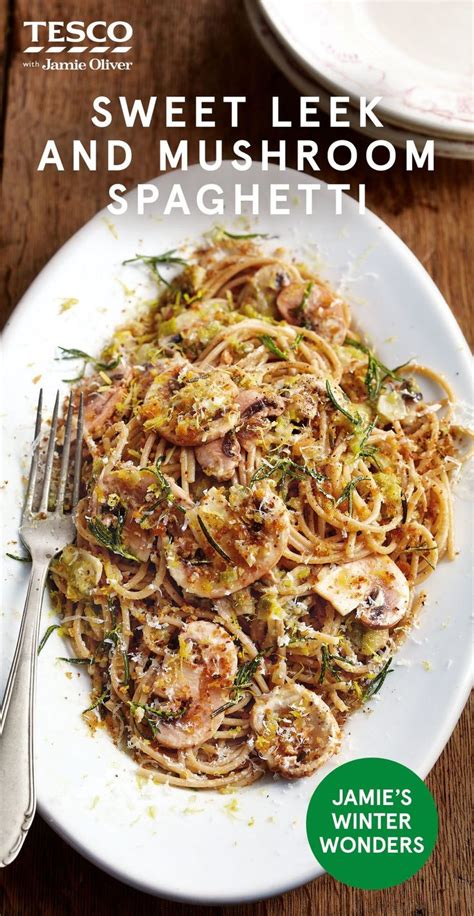 Jamie Oliver's sweet leek and mushroom spaghetti  