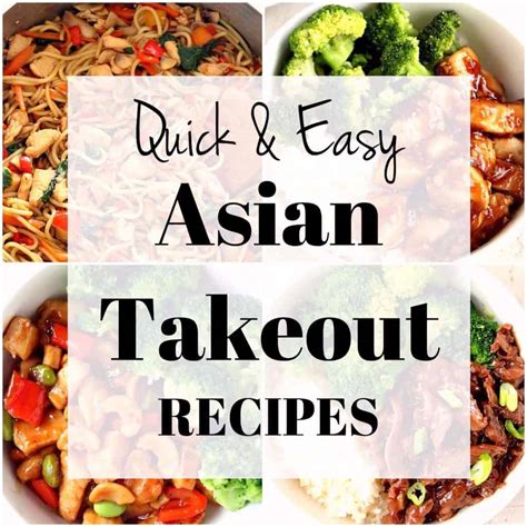 Quick and Easy Asian Takeout Recipes - Crunchy Creamy Sweet