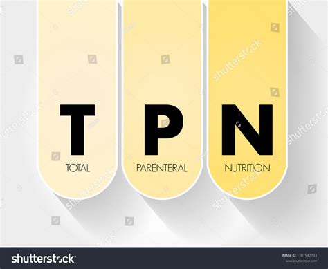 Tpn Total Parenteral Nutrition Acronym Medical: Hình minh họa có sẵn 1781542733 | Shutterstock