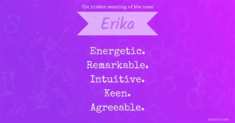 The hidden meaning of the name Erika | Namious