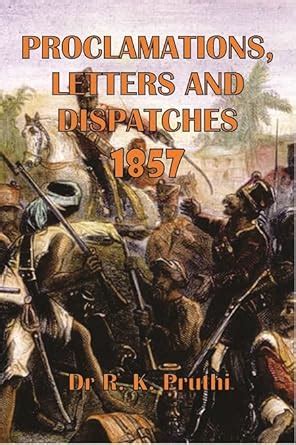 Buy Proclamations, Letters and Dispatches 1857 Book Online at Low ...