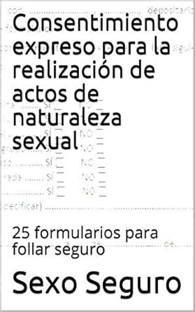 Consentimiento expreso para la realización de actos de naturaleza ...