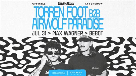 Airwolf Paradise+Torren Foot: Lollapalooza Afters, 646 N Franklin St ...