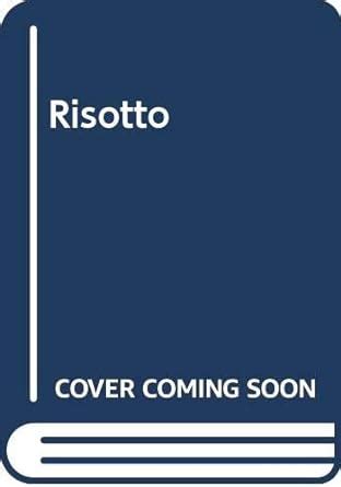 Risotto : Amazon.in: Books
