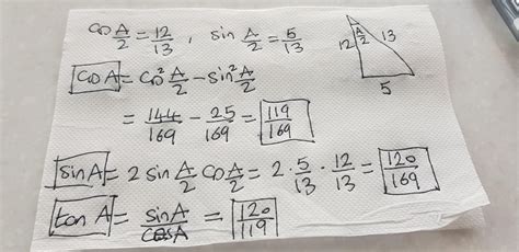cos A/2 = 12/13 find the value of sin A , cos A , tan A - Brainly.in