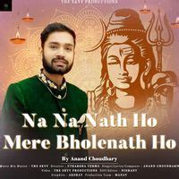 Na Na Nath Ho Mere Bholenath Ho - Play & Download All MP3 Songs @WynkMusic