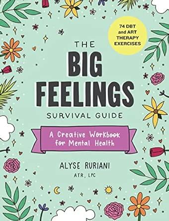 Buy Big Feelings Survival Guide: A Creative Workbook for Mental Health ...