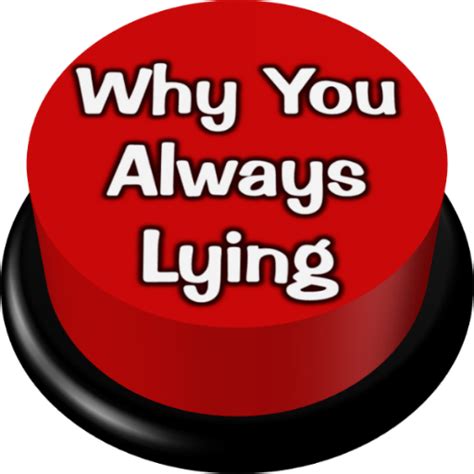 Why You Always Lying:Amazon.in:Appstore for Android