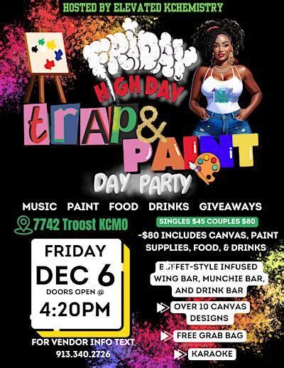 Friday Highday Trap & Paint Day Party | 7742 Troost Ave: Tickets, Dates ...