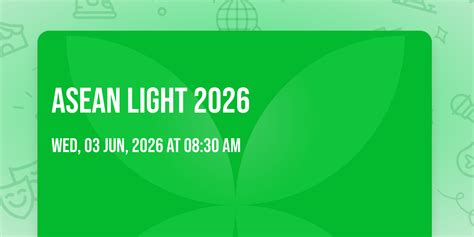 ASEAN LIGHT 2026, Kuala Lumpur Convention Centre (KLCC), 3 June to 5 ...